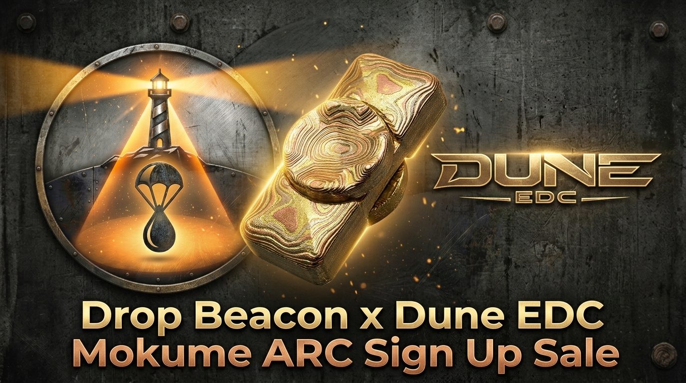Drop Beacon x Dune EDC Mokume ARC Sign Up Sale